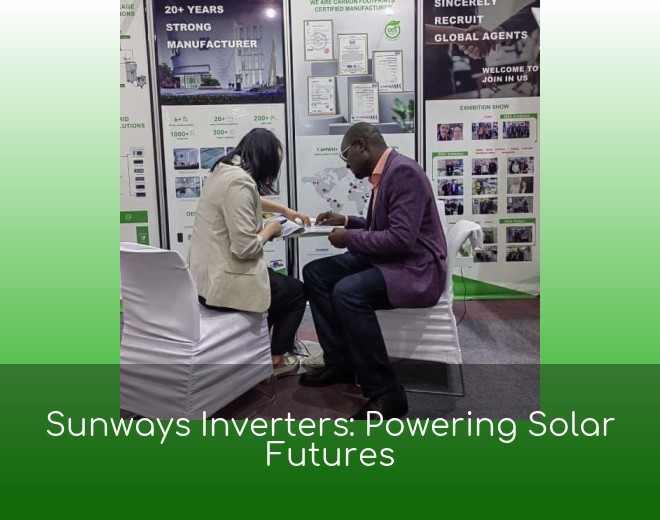 Sunways Inverters: Powering Solar Futures
